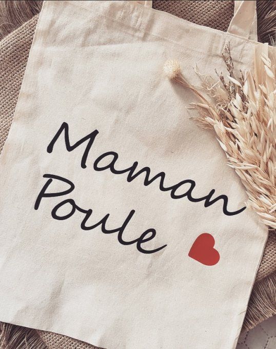 Tote bag " Maman Poule "